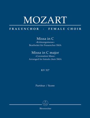 Mass in C major (K.317) (Coronation Mass) (Arrangement for female choir SMezA) Full score