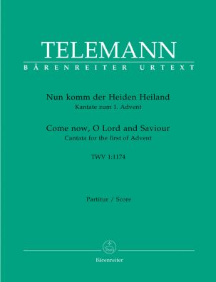 Nun komm der Heiden Heiland - Come Now, O Lord And Saviour (TVWV 1:1174) (Full Score)