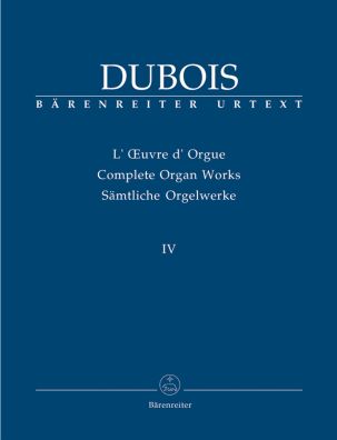 Complete Organ Works Volume IV: Organist at the Church "La Madeleine"