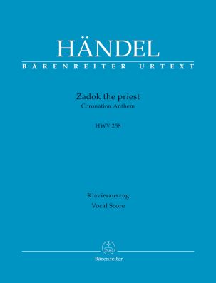Zadok the Priest (HWV 258) Coronation Anthem (Vocal Score)