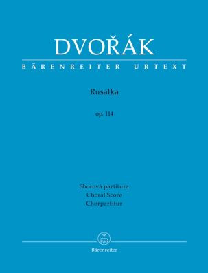 Rusalka Op.114 (Choral Score)