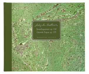 String Quartet in B-flat major Op.130 / Grosse Fuge in B-flat major Op.133  (Facsimile, hardback)