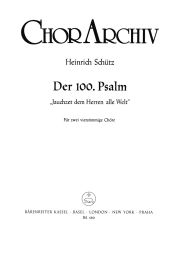 Jauchzet dem Herren, alle Welt: Psalm 100 SWV 36