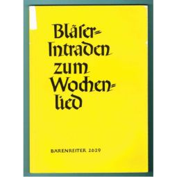 Brass Intradas to the Wochenlied (Weekly Song) (Playing Score)