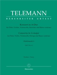 Concerto for Flute, Violin, Violoncello, Strings & Basso Continuo in A major (TWV 53:A2) (Score)