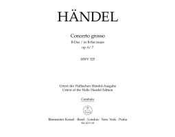 Concerto grosso in B-flat major Op.6/7 (HWV 325) (Cembalo)