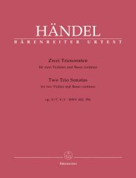 Two Trio Sonatas Two Violins and Basso continuo Op.5 (HWV 396, HWV 392)