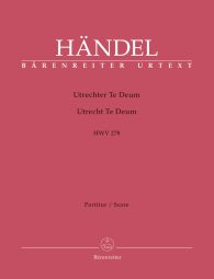 Utrecht Te Deum (HWV 278) (Full Score)