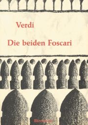 Die Beiden Foscari oder Der Doge von Venedig