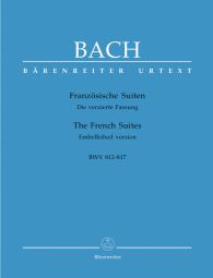 The Six French Suites (BWV 812-817) Embellished version (Piano)