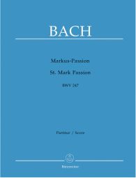 St Mark Passion (BWV 247) (Full Score)