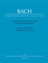 Keyboard Works Attributed to J. S. Bach (Piano)