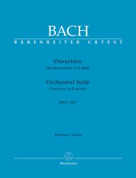 Orchestral Suite (Overture) No.2 in B minor (BWV 1067) (Full Score)
