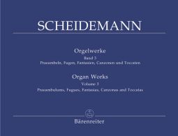 Organ Works Volume 3: Praeambulums, Fugues, Fantasias, Canzonas and Toccatas