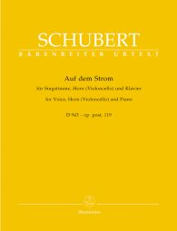 Auf dem Strom for high voice, horn (violoncello) and piano Op.post.119 D 943