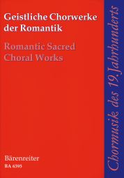 Romantic Sacred Choral Works