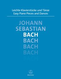 Easy Piano Pieces and Dances Piano J S Bach