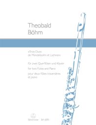 Trois Duos de Mendelssohn et Lachner Op.33 (Two Flutes and Piano)