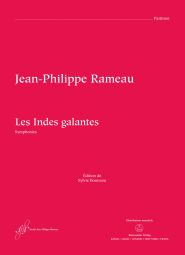 Les Indes galantes 1736 Symphonies (Full Score)