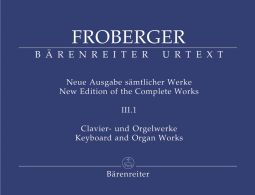 New Edition of the Complete Works III.1: Keyboard and Organ Works
