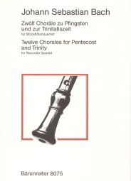 Twelve Chorales for Pentecost & Trinity (Recorder Quartet)