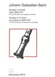 Sonata in D minor for Tenor Recorder & Harpsichord based on BWV 527