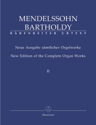 New Edition of the Complete Organ Works II