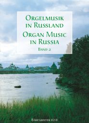 Organ Music in Russia, Volume 2
