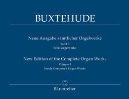 Complete Organ Works Volume 3: Freely Composed Organ Works