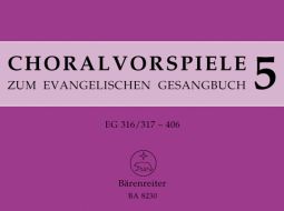 Chorale Preludes for the Luthern Hymnal, Volume 5