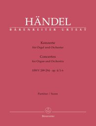 Concertos for Organ Op.4 Nos.1-6 (HWV 289-294)  (6 Full Scores)