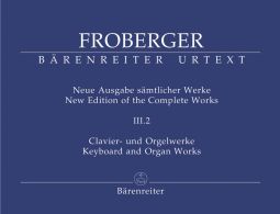 New Edition of the Complete Works III.2: Keyboard and Organ Works