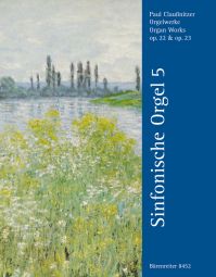 Organ Works Op.22 & Op.23 (Symphonic Organ, Volume 5)