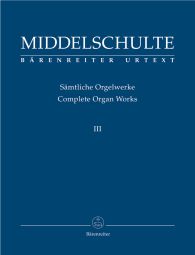Complete Organ Works III: Original Compositions 3
