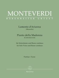 Lamento d' Arianna / Pianto della Madonna for Solo Voice and Basso continuo