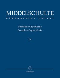Complete Organ Works IV: Original Compositions 4
