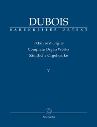 Complete Organ Works Volume V: His Last Organ Works