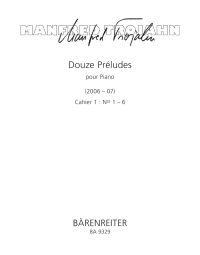 Douze Préludes pour Piano. Cahier 1: Nos 1-6