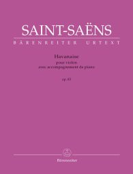 Havanaise Op.83 for Violin & Piano