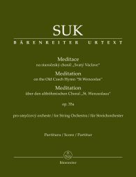 Meditation on the Old Czech Hymn St Wenceslas Op.35a for String Orchestra (Full Score)