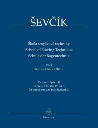 School of Bowing Technique Op.2 Vol.3: Exercises for the Wrist II