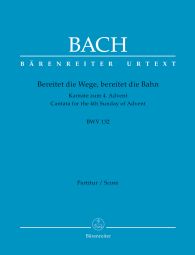 Cantata No.132 Bereitet die Wege, bereitet die Bahn (BWV 132) (Full Score)