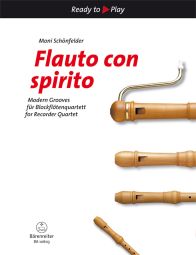 Flauto con spirito - Modern Grooves for Recorder Quartet (Playing Score)