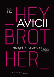 Hey Brother. Arranged for Female Choir (SSSAAA)