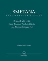 From Bohemia’s Woods and Fields from Má vlast (My Country) (Full Score)