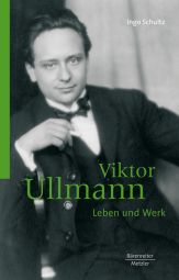 Viktor Ullmann Leben und Werk