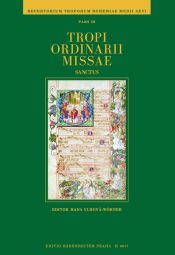 Repertorium troporum bohemiae medii aevi Part 3: Sanctus (Mass Tropes)