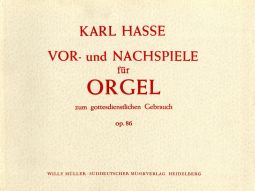 16 Preludes and Postludes for use in Church Services Op.86 for Organ